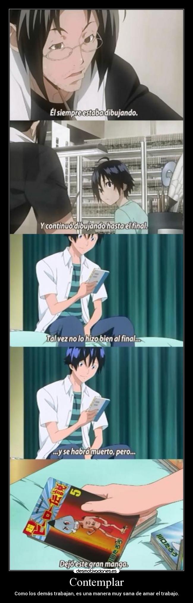 Contemplar - Como los demás trabajan, es una manera muy sana de amar el trabajo.