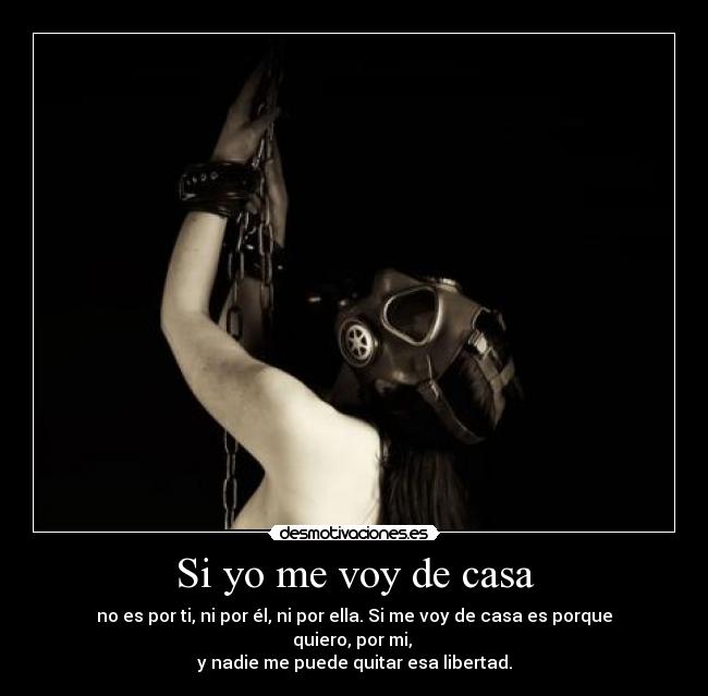Si yo me voy de casa - 