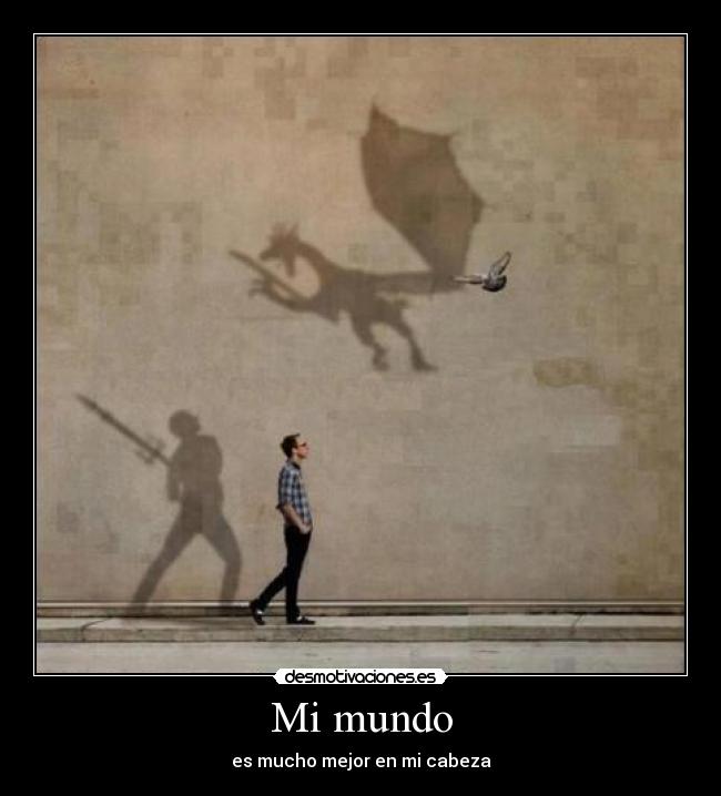 Mi mundo - es mucho mejor en mi cabeza