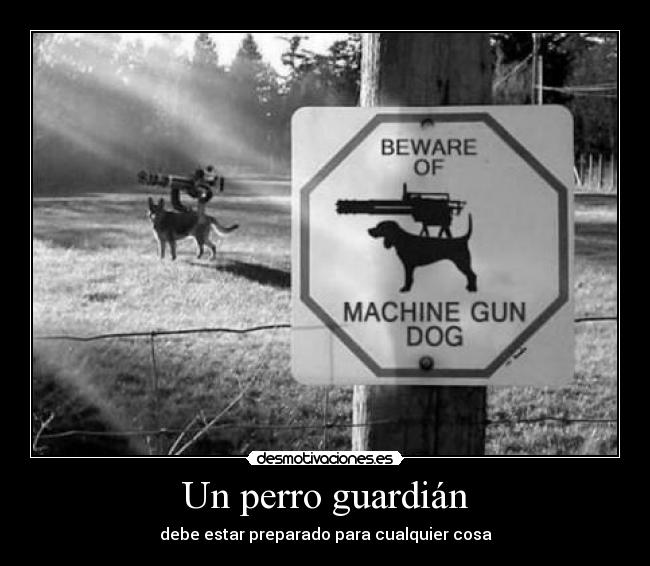 Un perro guardián - 