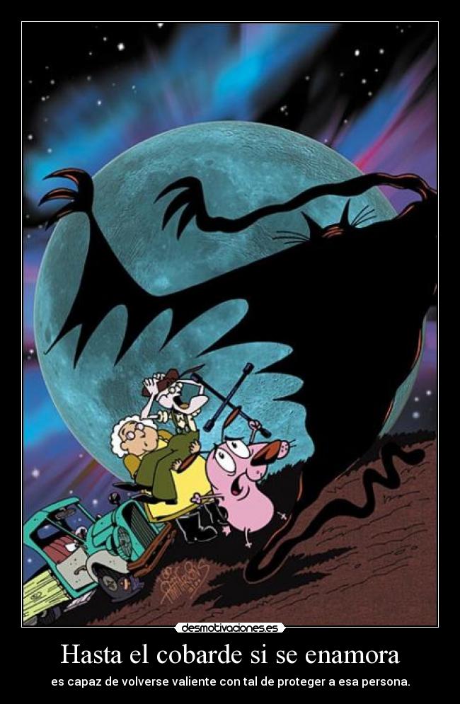 Hasta el cobarde si se enamora -