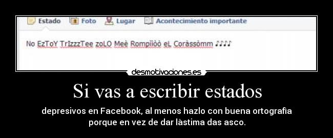 Si vas a escribir estados - 