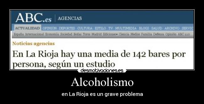 Alcoholismo - en La Rioja es un grave problema