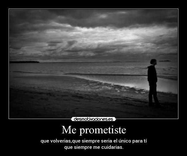 carteles prometistes una vida lado desmotivaciones