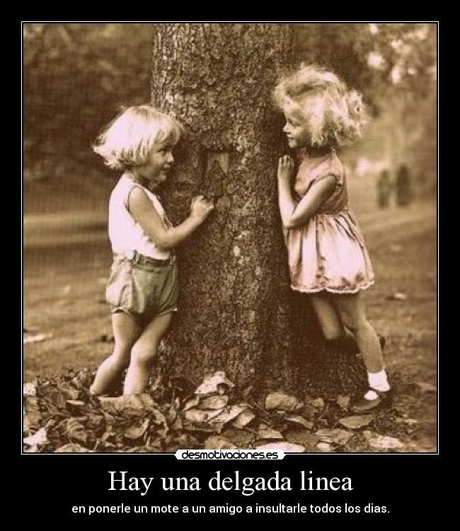 Hay una delgada linea -