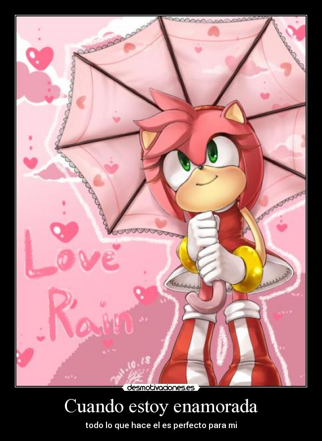 Cuando estoy enamorada - todo lo que hace el es perfecto para mi