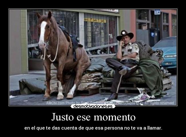Justo ese momento -