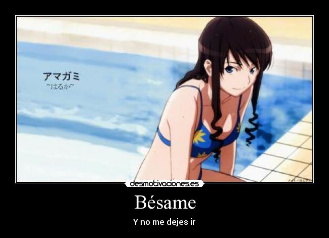 carteles anime amagami morishima haruka besame dejar desmotivaciones