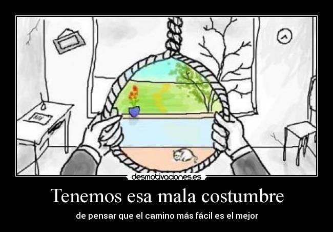 Tenemos esa mala costumbre - 