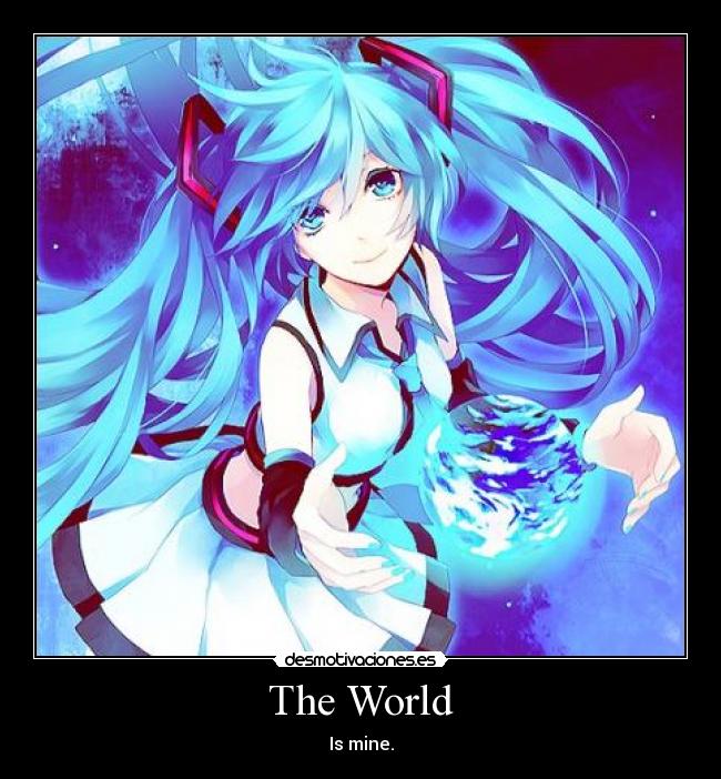 carteles miku the world mine desmotivaciones