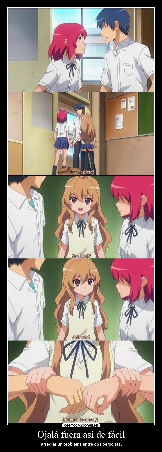 Ojalá fuera así de fácil - arreglar un problema entre dos personas.