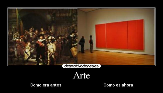 Arte - Como era antes                                          Como es ahora