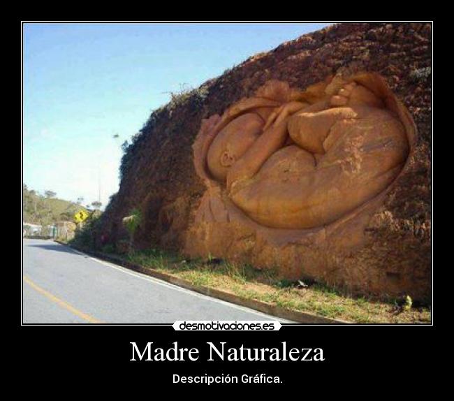 Madre Naturaleza - Descripción Gráfica.