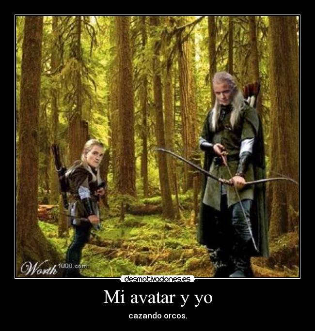 carteles esdla legolas miniyo cazando orcos avatar ronoa desmotivaciones