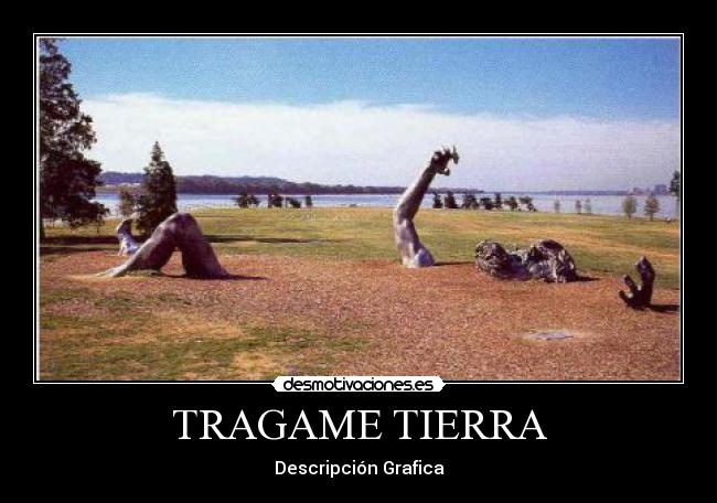 TRAGAME TIERRA -