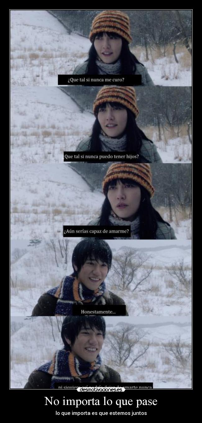 No importa lo que pase -