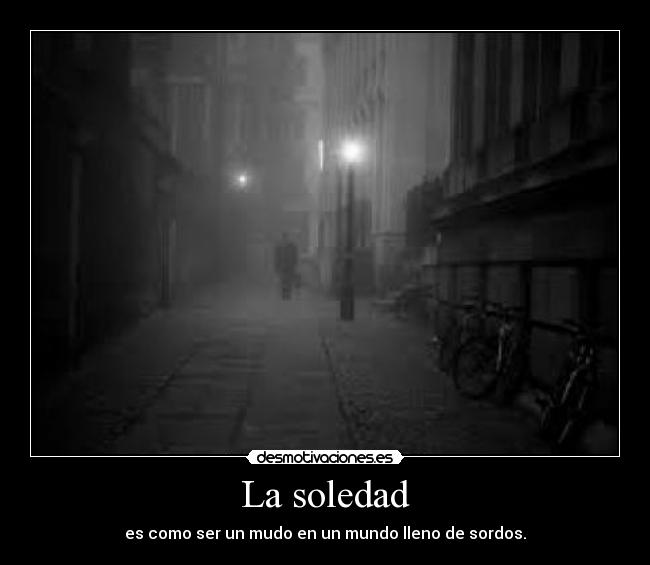 La soledad -