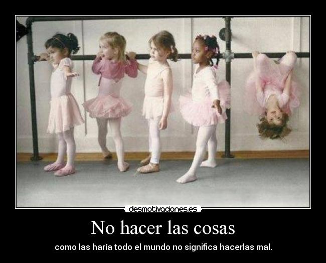 No hacer las cosas - 