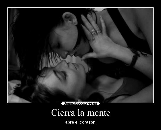 Cierra la mente -
