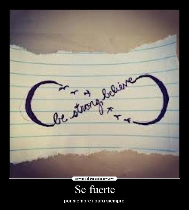 Se fuerte -