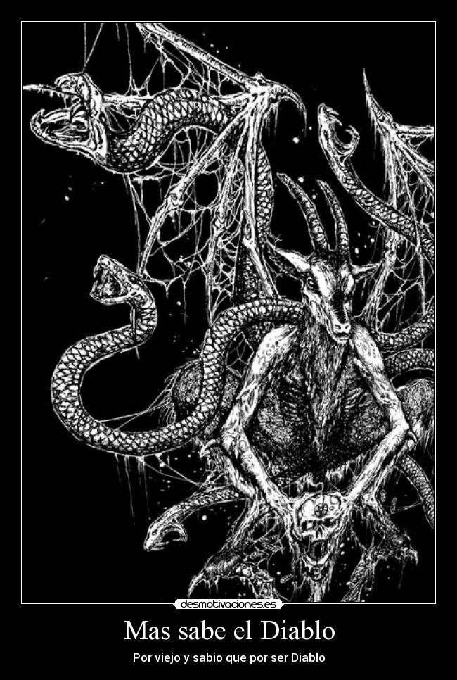 Mas sabe el Diablo - Por viejo y sabio que por ser Diablo