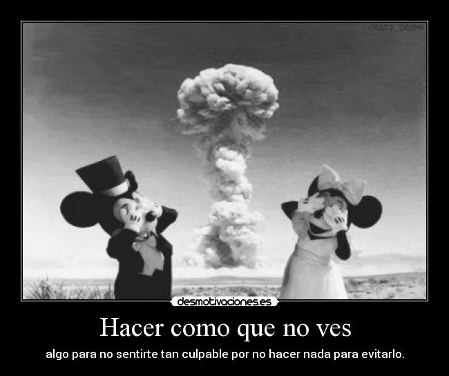 Hacer como que no ves - 