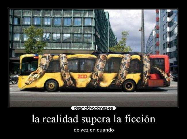 la realidad supera la ficción - 