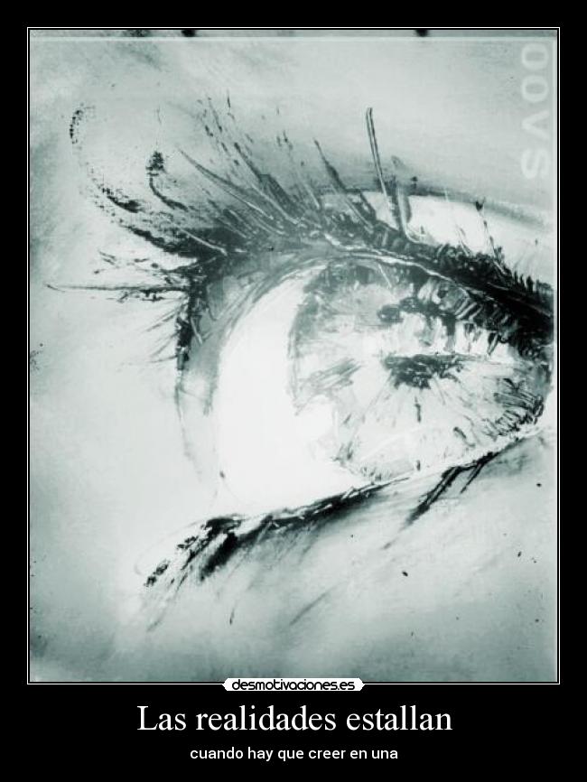 Las realidades estallan -