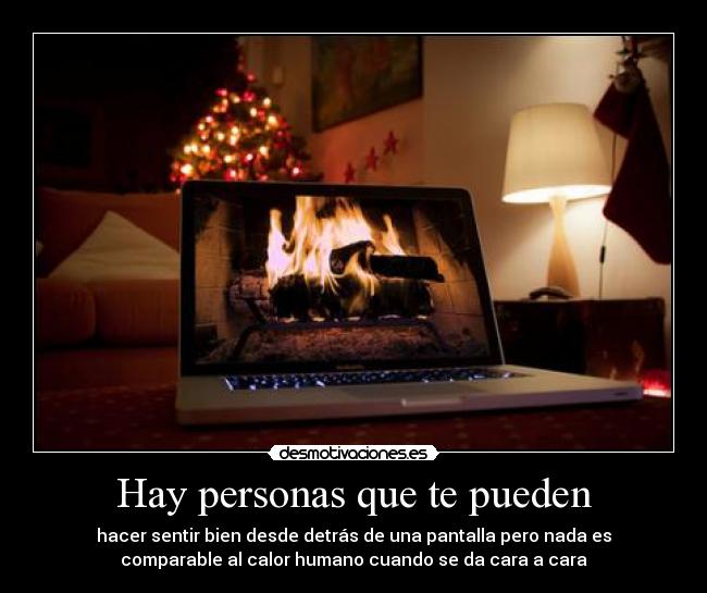 Hay personas que te pueden -