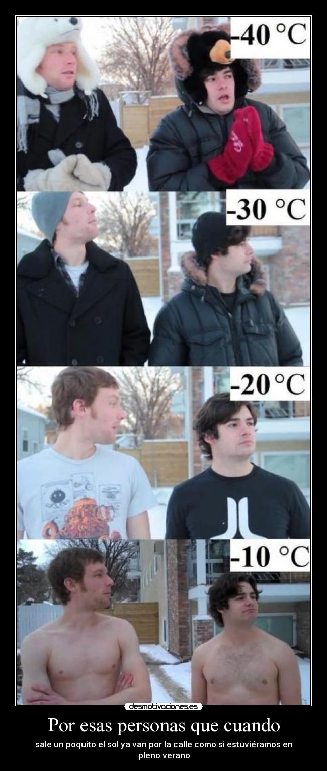 Por esas personas que cuando - 