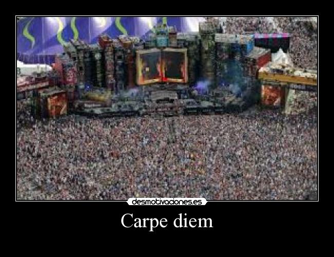 Carpe diem -