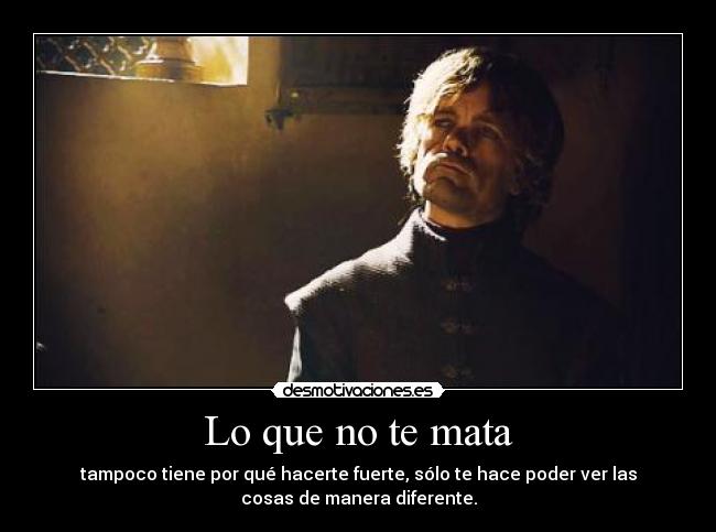 carteles locus juego tronos sacabo furbo por rato desmotivaciones