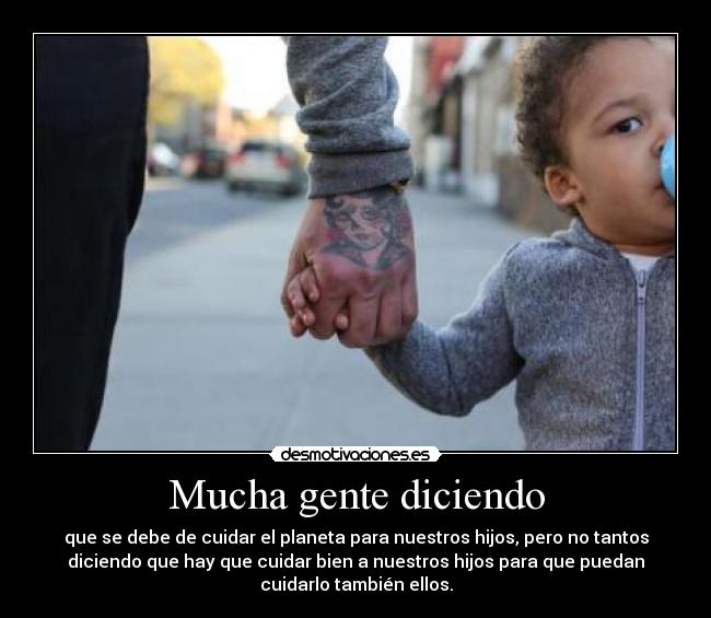 Mucha gente diciendo - 