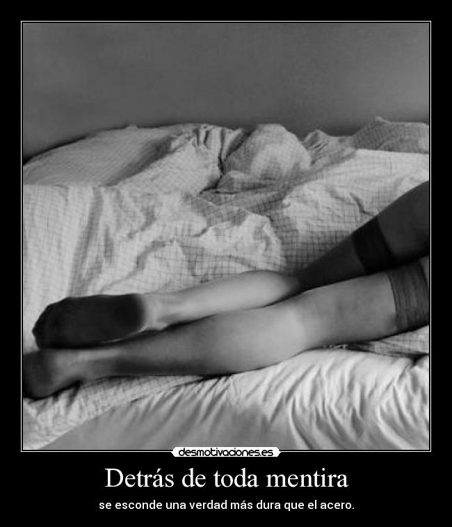 carteles mentira ceroaladerechadespuesdecoma desmotivaciones