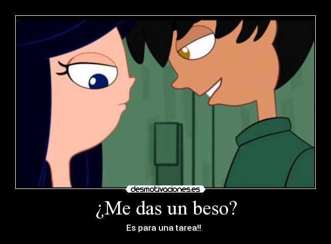 ¿Me das un beso? - Es para una tarea!! ♥♥