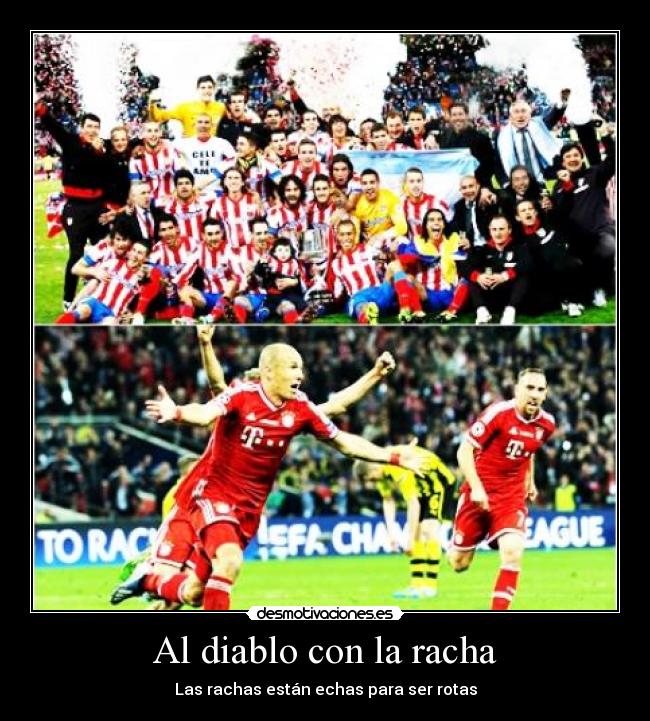 Al diablo con la racha -