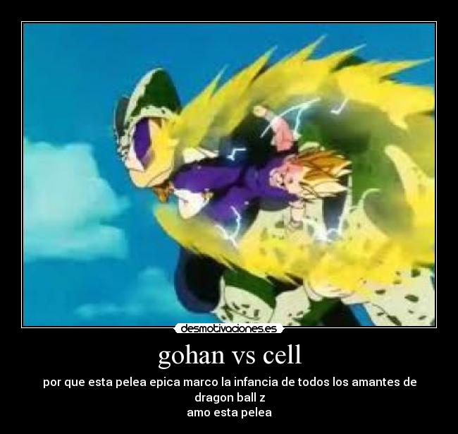 gohan vs cell - por que esta pelea epica marco la infancia de todos los amantes de dragon ball z
amo esta pelea