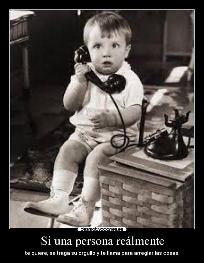 Si una persona reálmente -