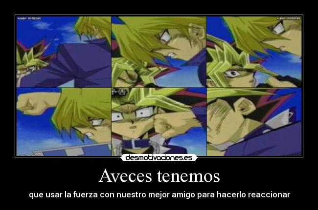 carteles yugioh yugi muto yami joey wheeler echos reales mejores amigos golpear reacciones desmotivaciones