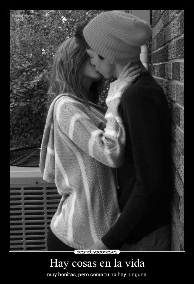 Hay cosas en la vida -