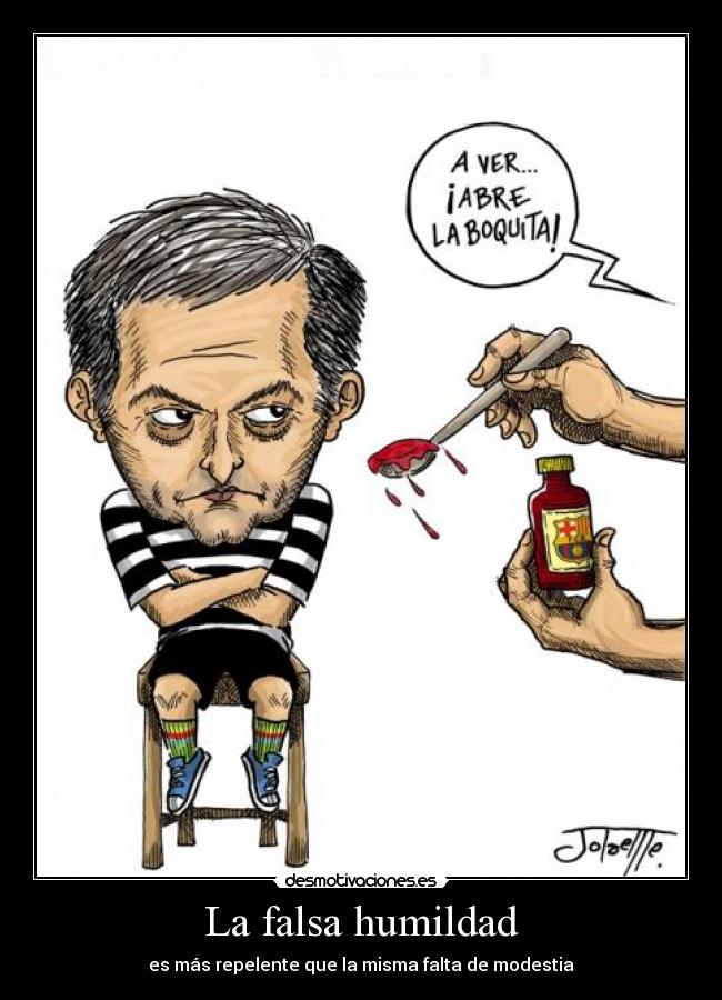 La falsa humildad -