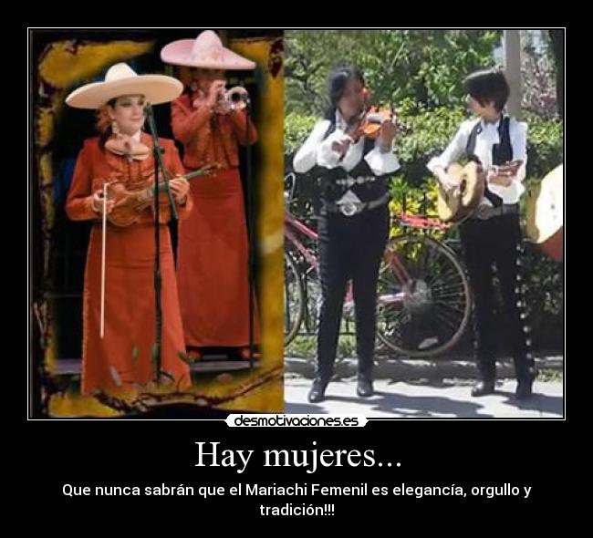 carteles mariachis musica mexico female mariachis desmotivaciones