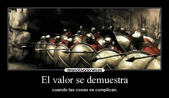 El valor se demuestra - 