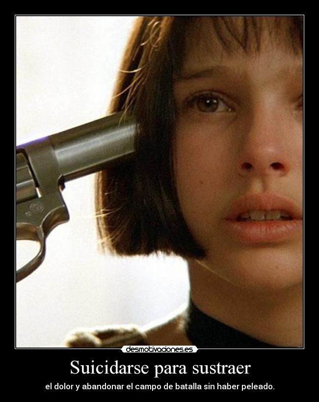 Suicidarse para sustraer -