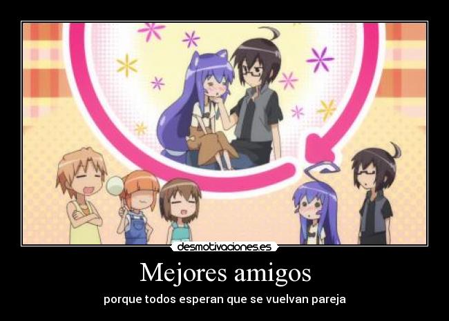 Mejores amigos - porque todos esperan que se vuelvan pareja