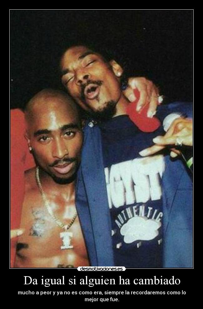 carteles 2pac snoop dogg desmotivaciones