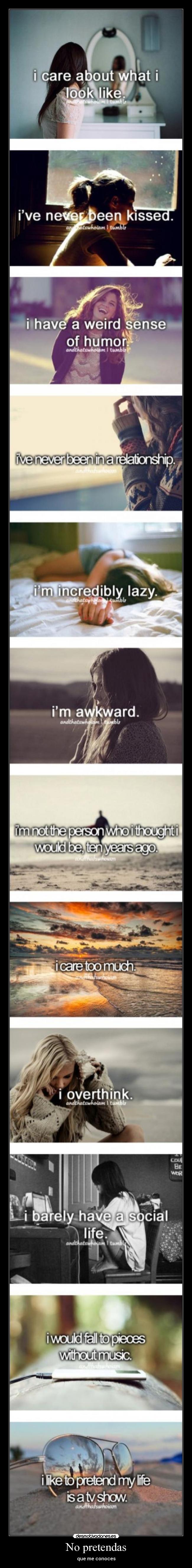 No pretendas - que me conoces