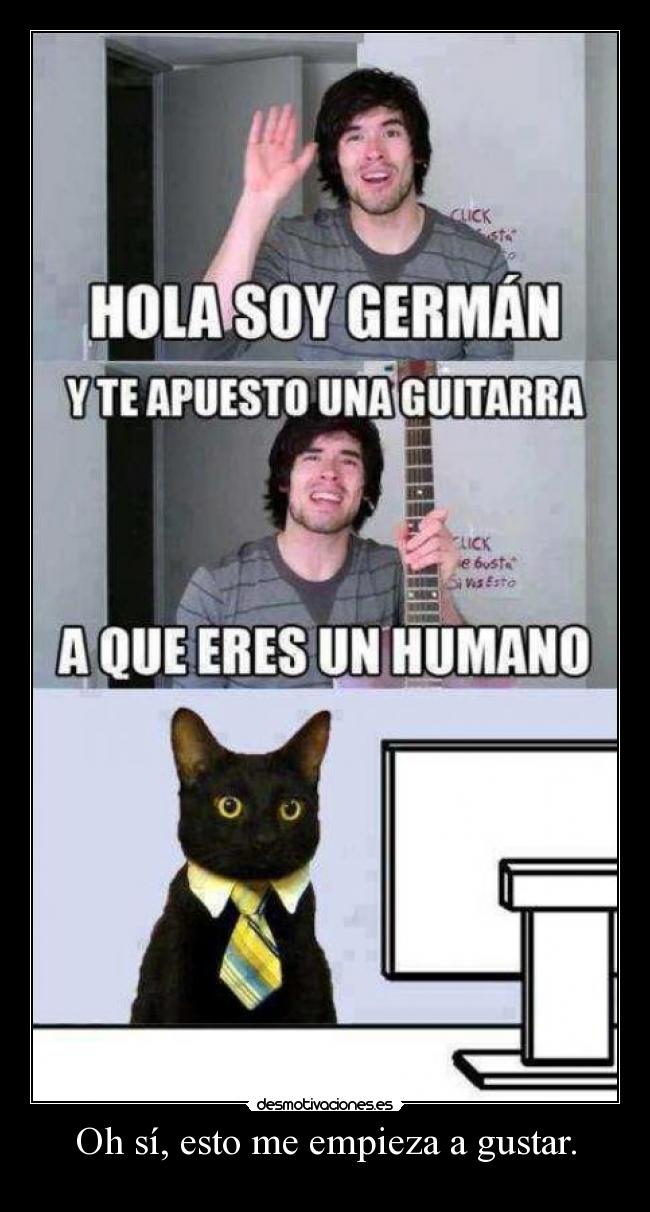 Oh sí, esto me empieza a gustar. - 