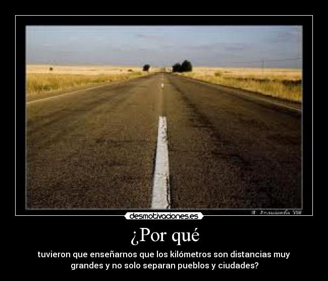 carteles asdf distancias kilometros adv desmotivaciones