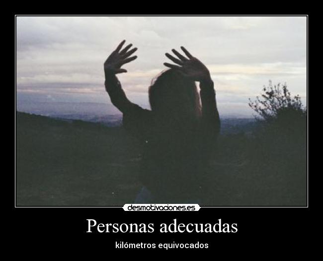 Personas adecuadas - 